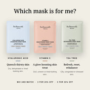The three SoSmooth sheet masks side by side: Hyaluronic Acid for dry skin, Vitamin C for dull skin, Tea Tree for oily or congested skin.